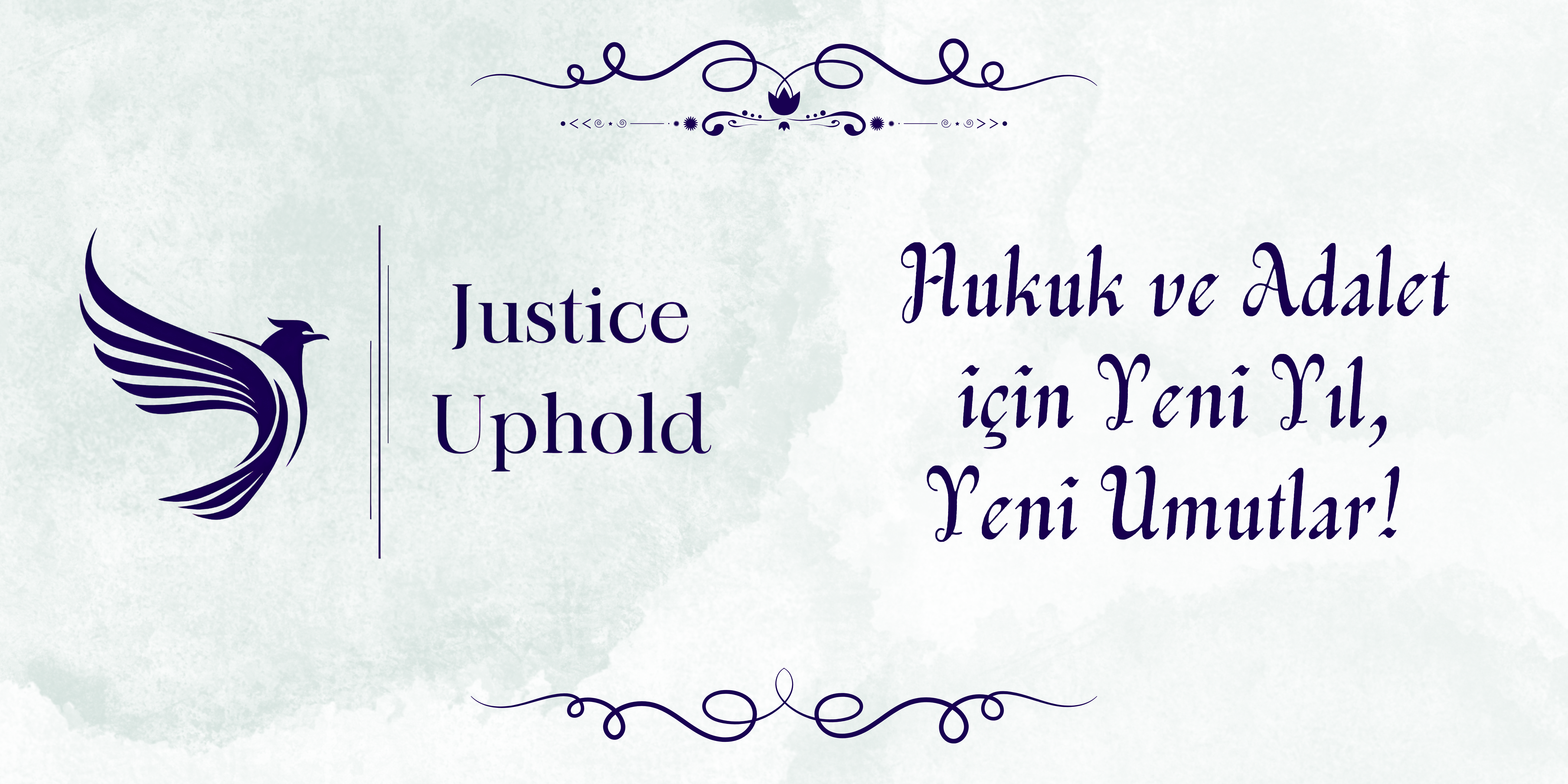 Justice Uphold’dan Yeni Yıl Mesajı