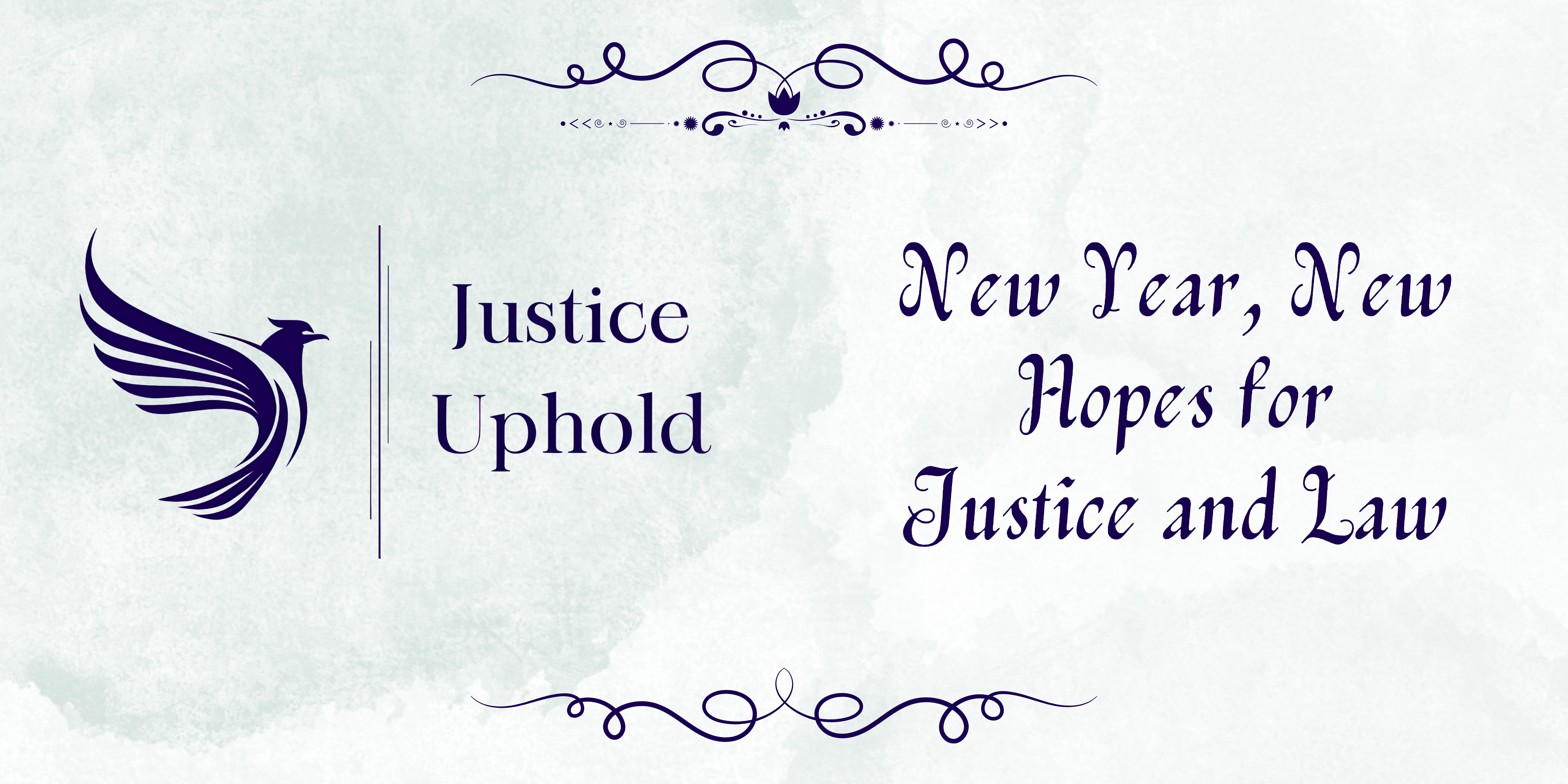 New Year Message from Justice Uphold