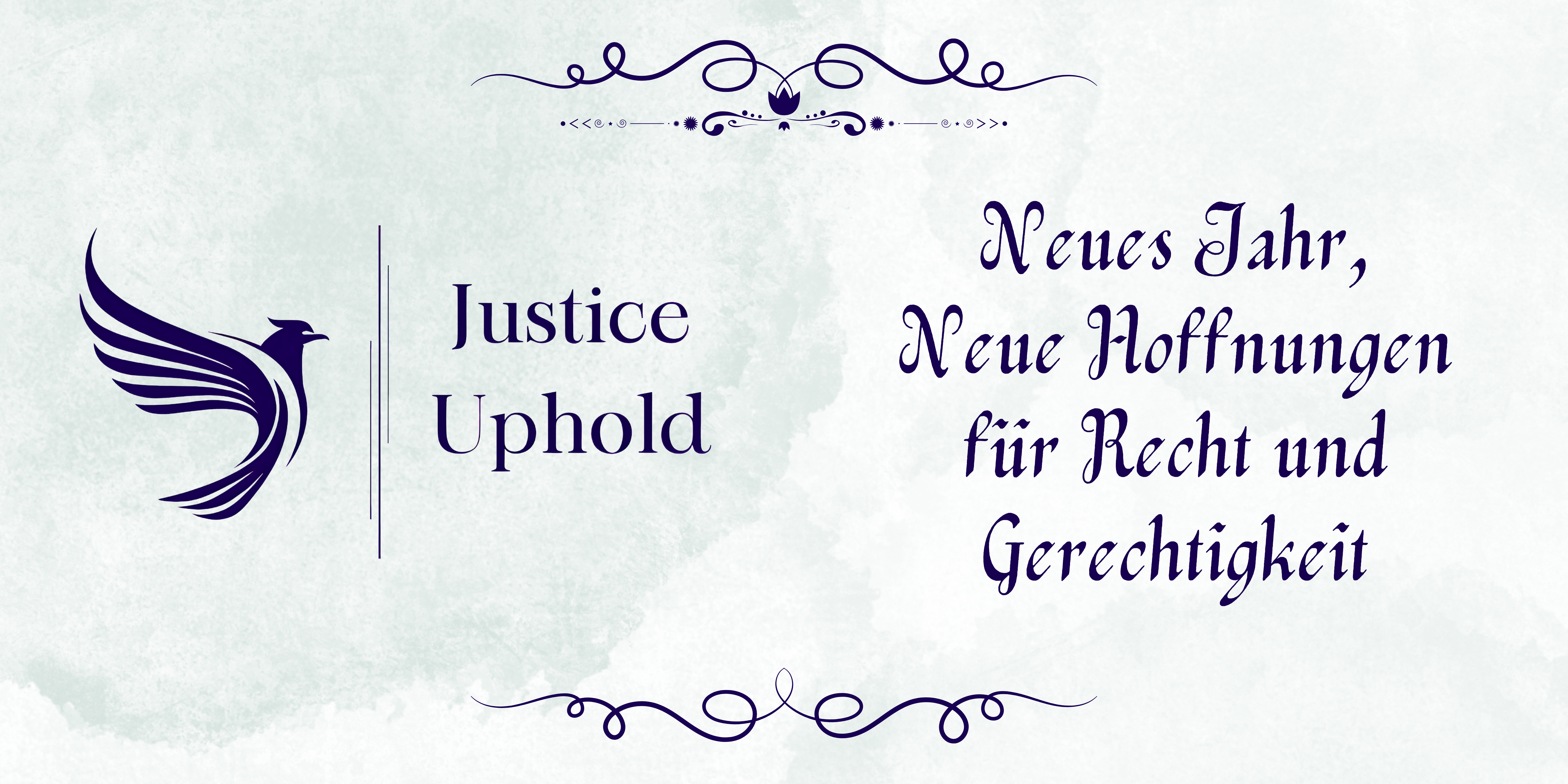 Neujahrsbotschaft von Justice Uphold