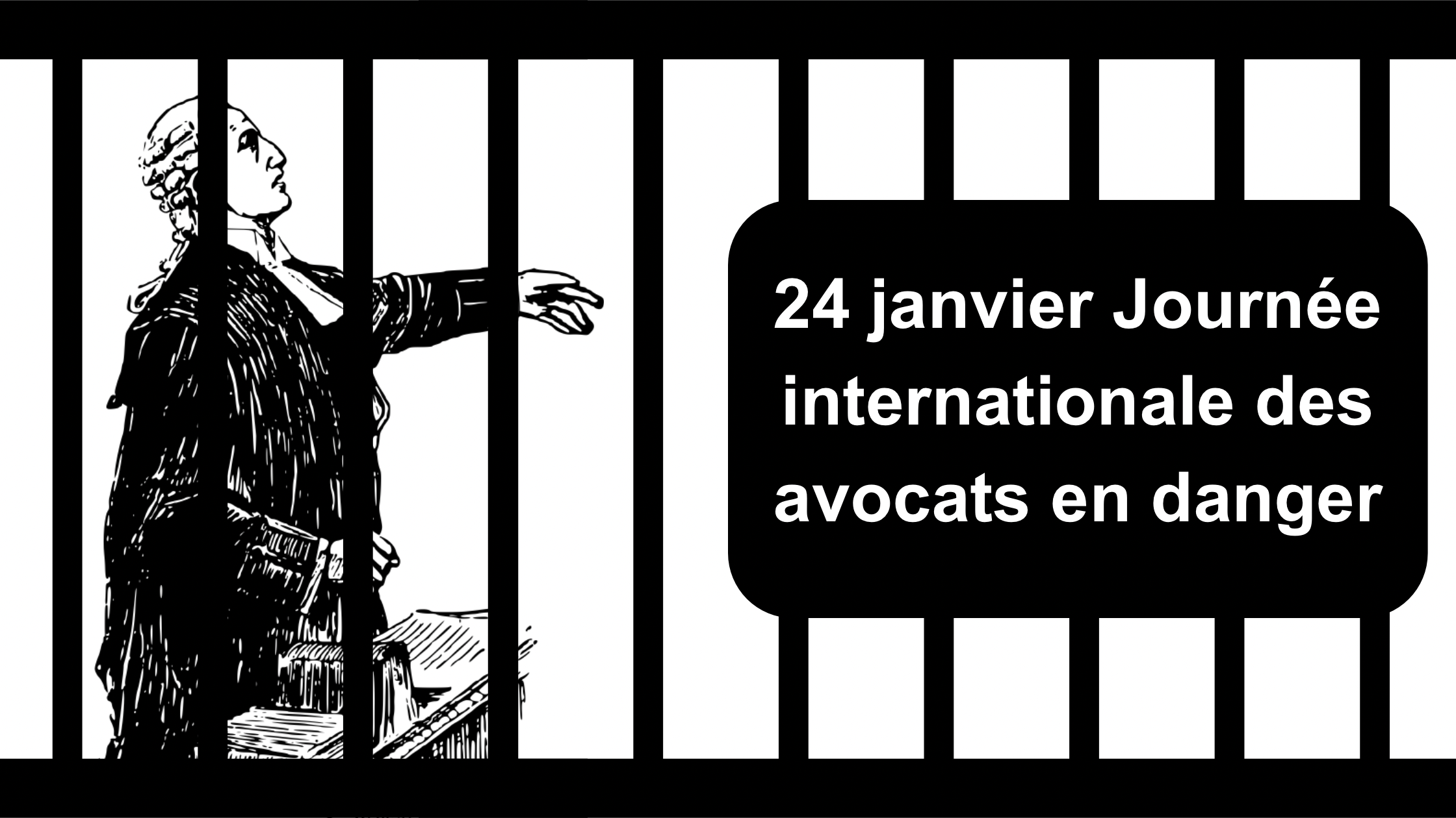 24 janvier Journée internationale des avocats en danger